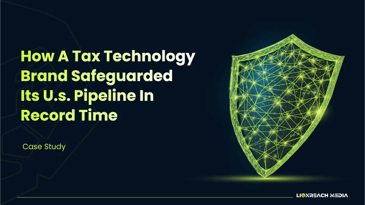 How a Tax Technology Brand Safeguarded its U.S. Pipeline in Record Time